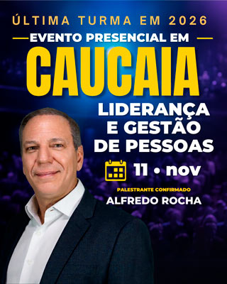 Seminário Liderança e Gestão de Pessoas com Alfredo Rocha em Caucaia